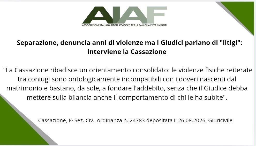 Rassegna giurisprudenziale: Separazione,denuncia anni di violenze ma i Giudici parlano di "litigi": interviene la Cassazione